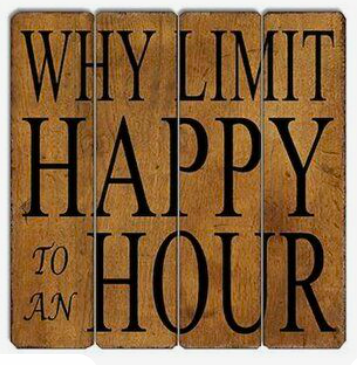 Why limit happy to an hour